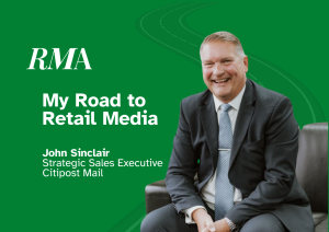My Road to Retail Media graphic featuring John Sinclair, Strategic Sales Executive at Citipost Mail.